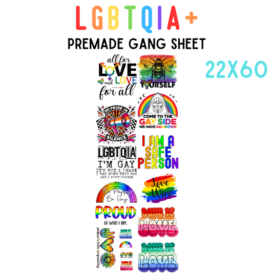 LGBTQIA+  Pre-Made DTF Gang Sheet 22x60 - Pro Blanks