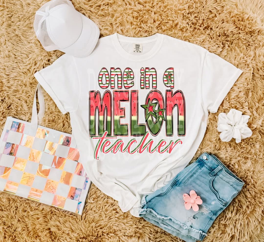 One In A Melon Teacher #4901 - Ready to Press DTF Transfer Full Color - Pro Blanks