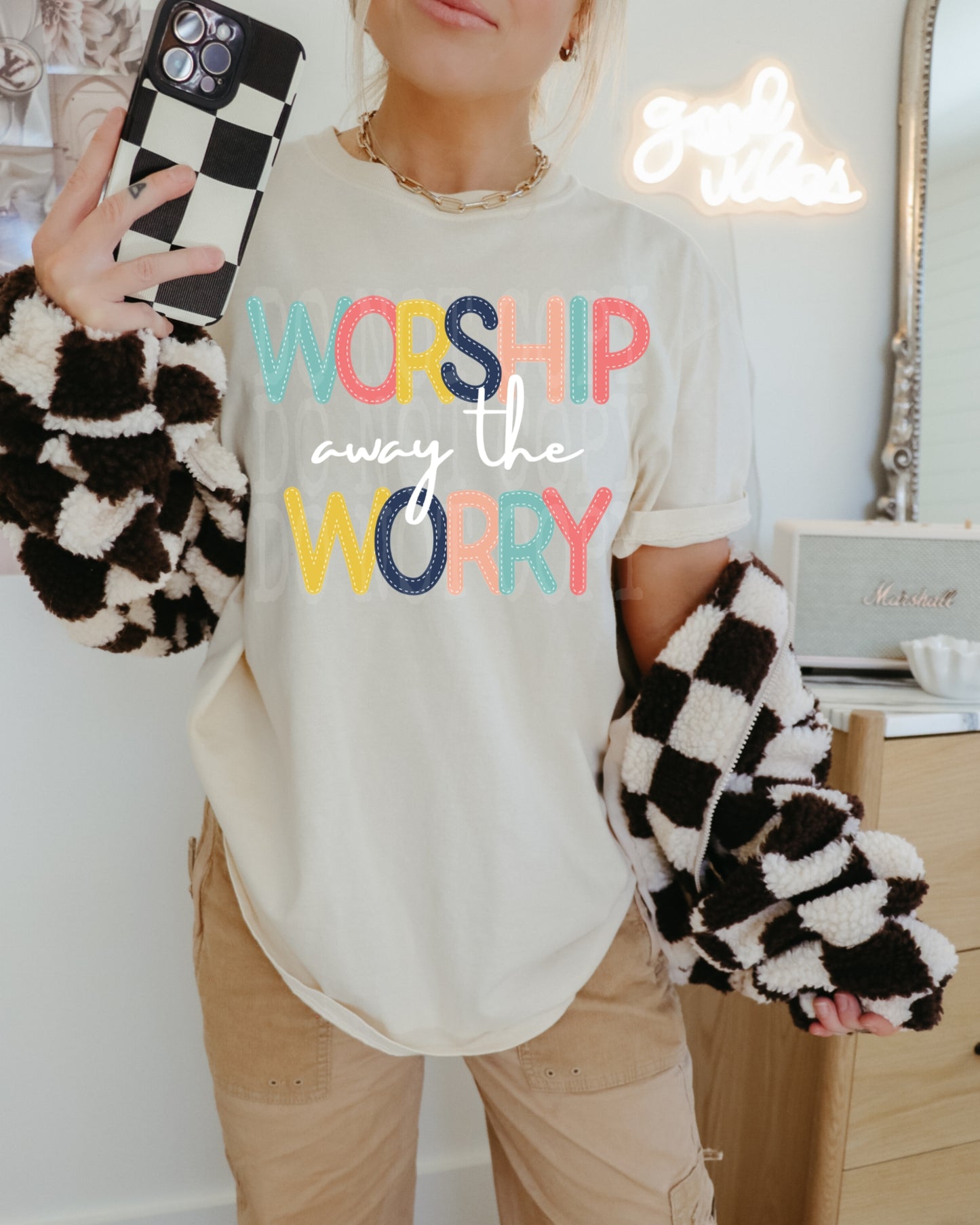 Worship Away The Worry #4559 - Ready to Press DTF Transfer Full Color - Pro Blanks