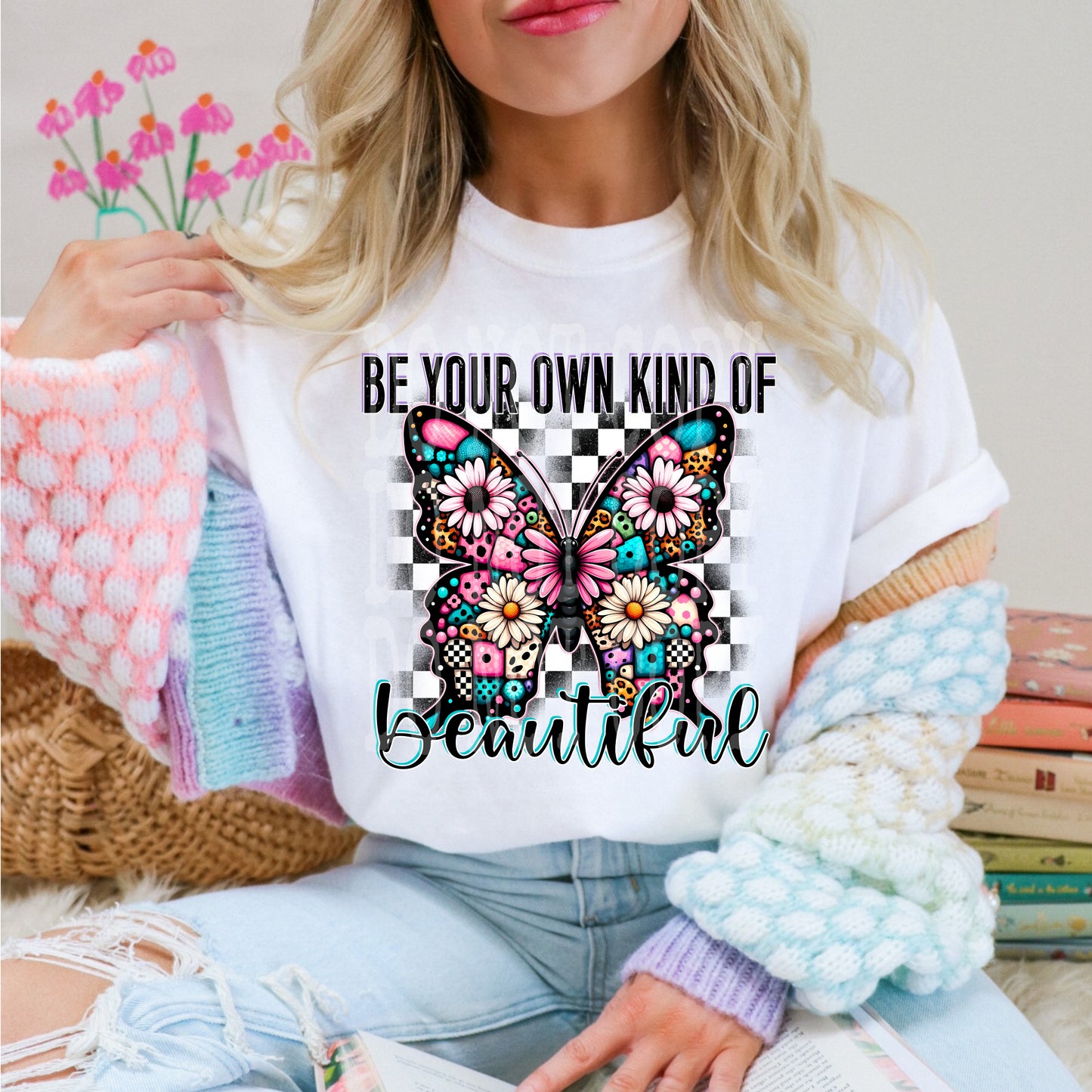 Be Your Own Kind Of Beautiful #4685 - Ready to Press DTF Transfer Full Color - Pro Blanks