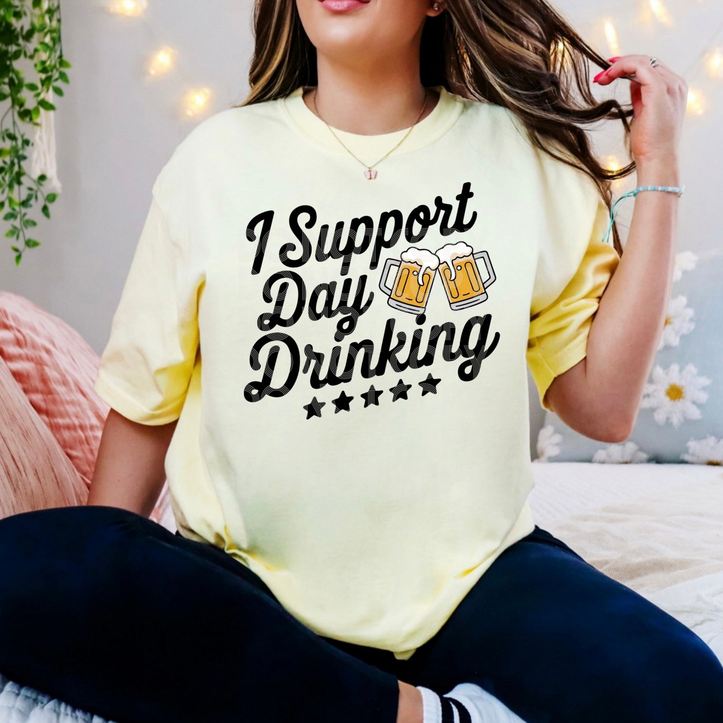 I Support Day Drinking #4931 - Ready to Press DTF Transfer Full Color - Pro Blanks