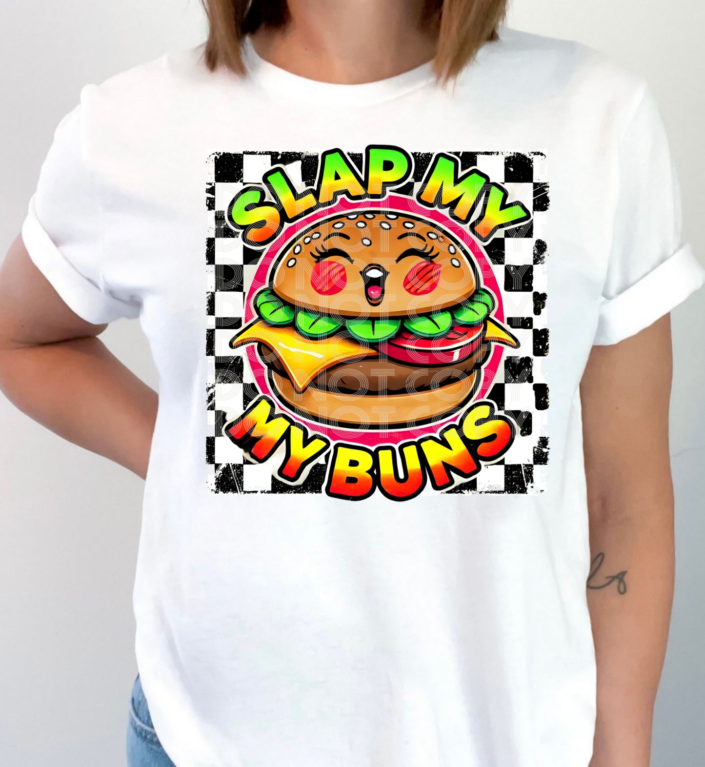 Slap My Buns #5428 - Ready to Press DTF Transfer Full Color