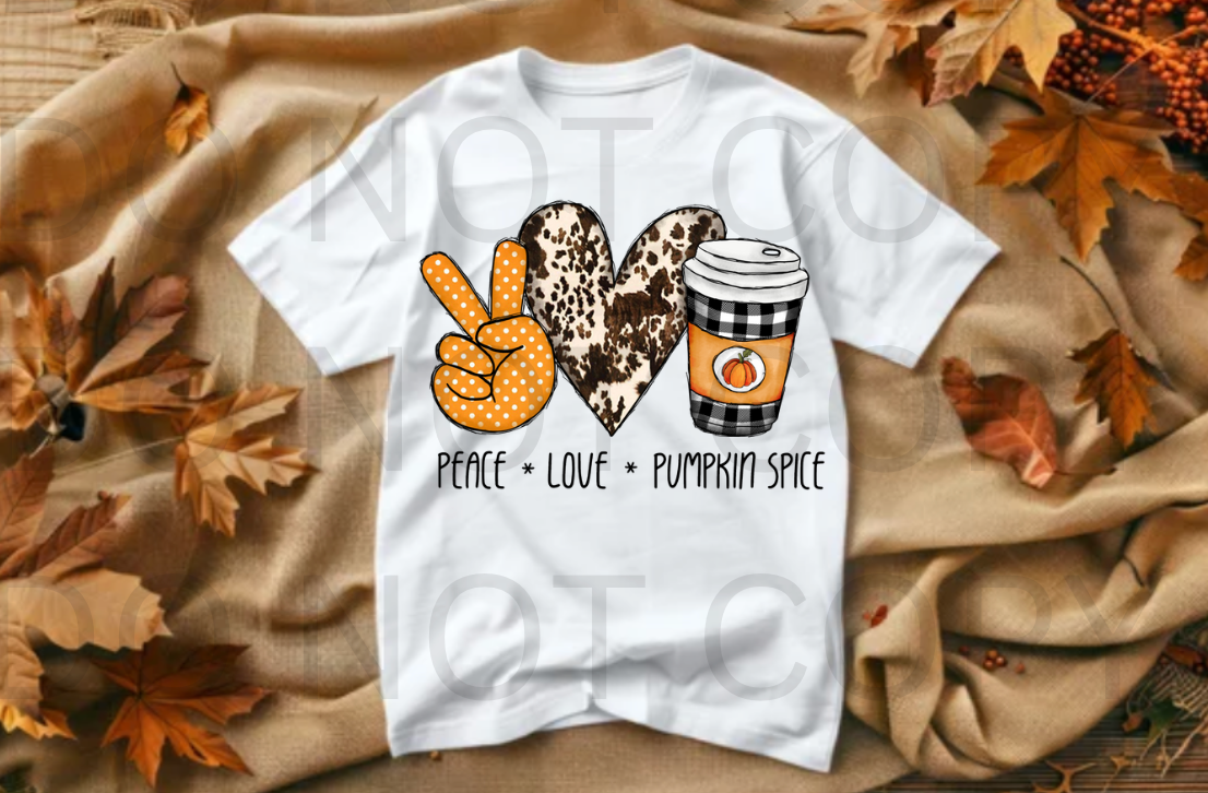 Peace, Love, Pumpkin Spice #5552 - Ready to Press DTF Transfer Full Color