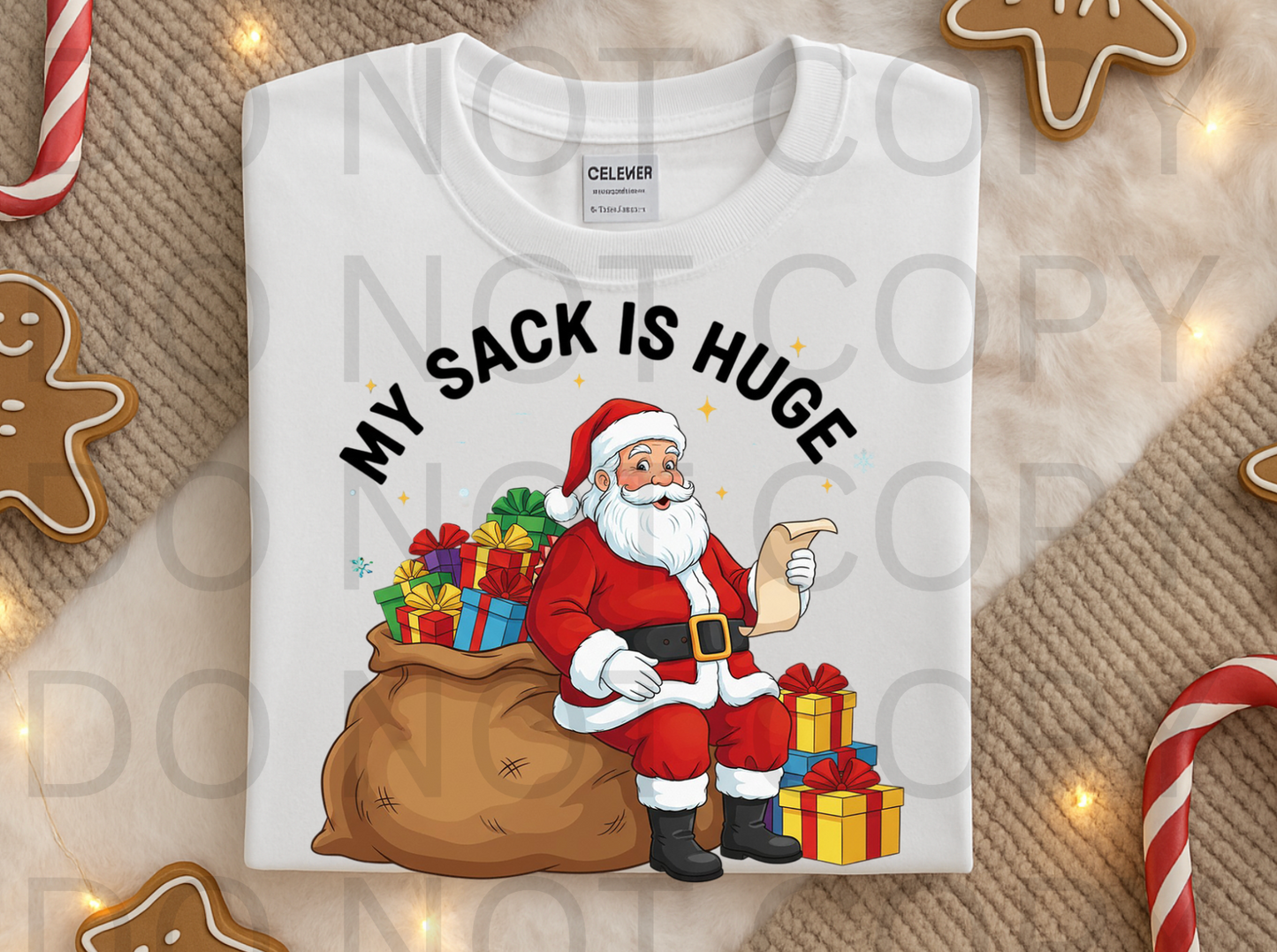 My Sack Is Huge #6024 - Ready to Press DTF Transfer Full Color