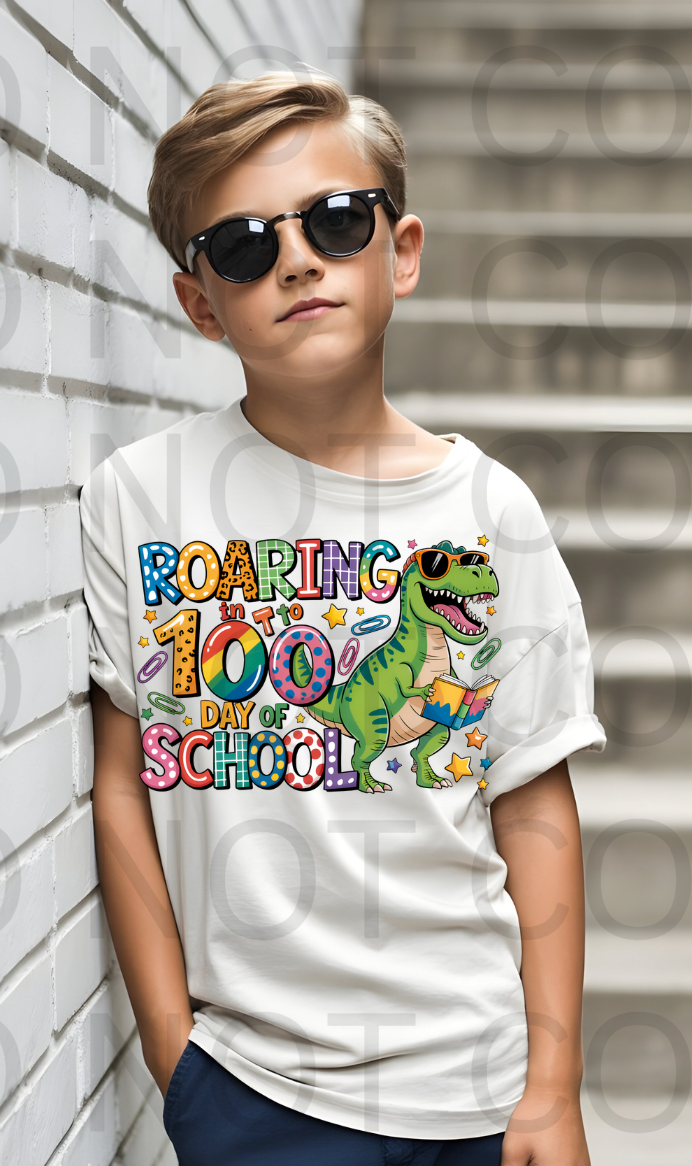 Roaring 100 Days Of School #6109 - Ready to Press DTF Transfer Full Color