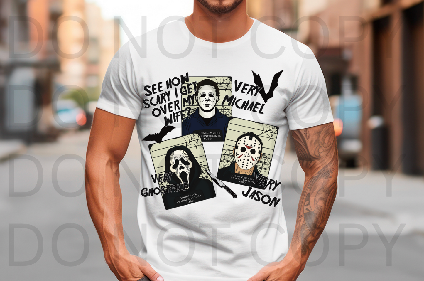 See How Scary I get Over My Wife? #6174 - Ready to Press DTF Transfer Full Color