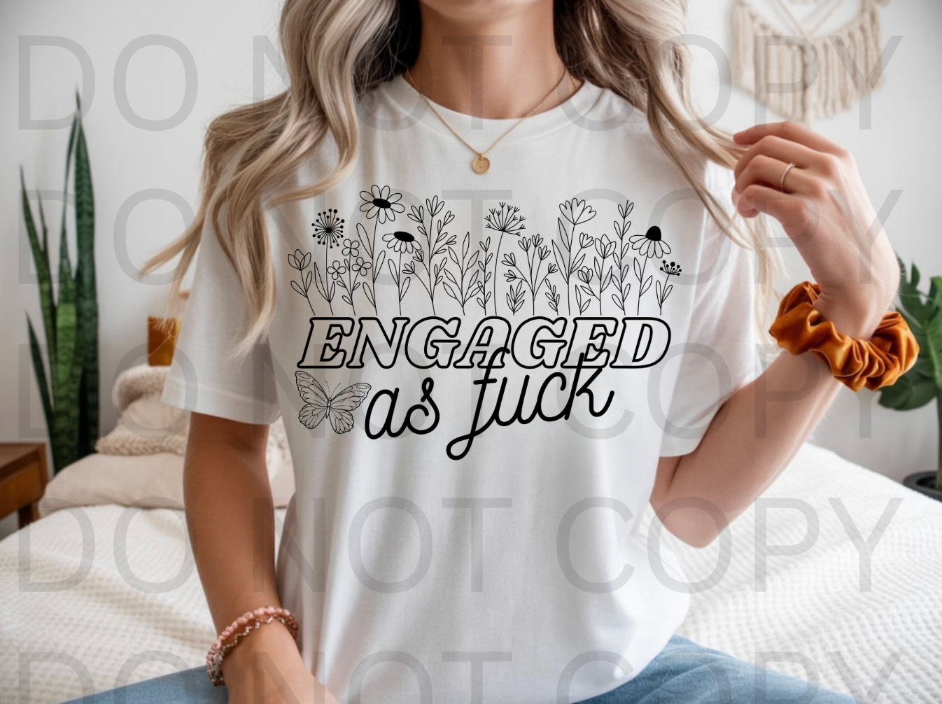 Engaged As Fuck #6167 - Ready to Press DTF Transfer Full Color