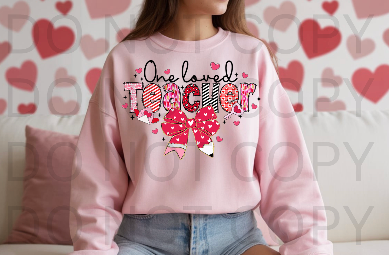 One Loved Teacher #6232 - Ready to Press DTF Transfer Full Color