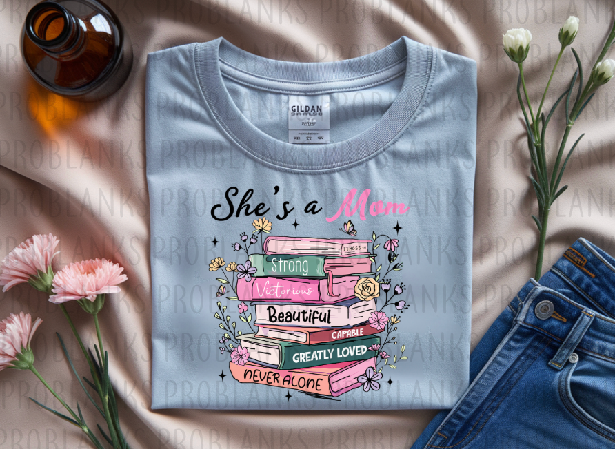 Shes A Mom Stacked Books #6451 - Ready to Press DTF Transfer Full Color