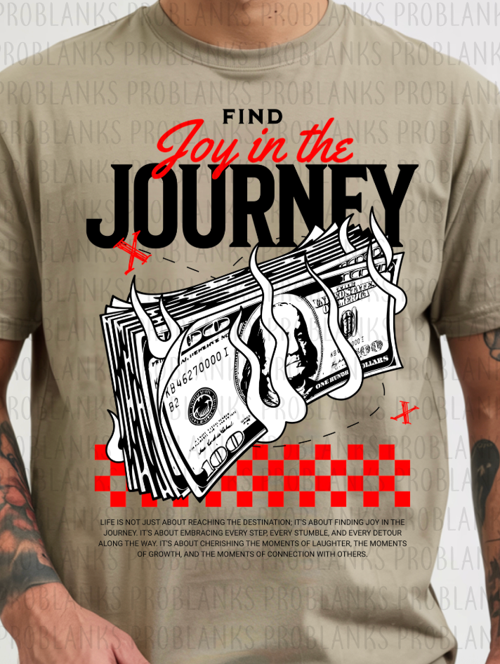 Find Joy In The Journey #6540 - Ready to Press DTF Transfer Full Color