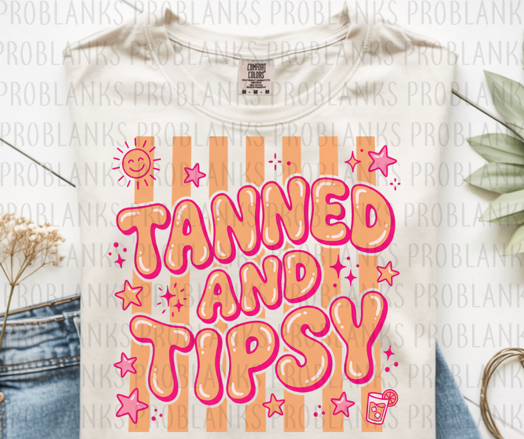 Tanned And Tipsy #6611 - Ready to Press DTF Transfer Full Color