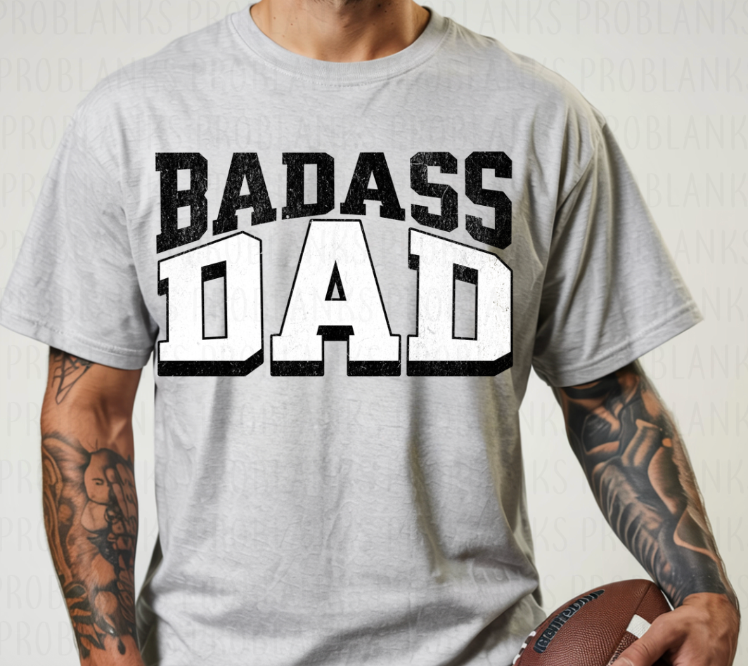 Badass Dad - $2 Transfer Thursday - ADULT 11 Inch Transfer