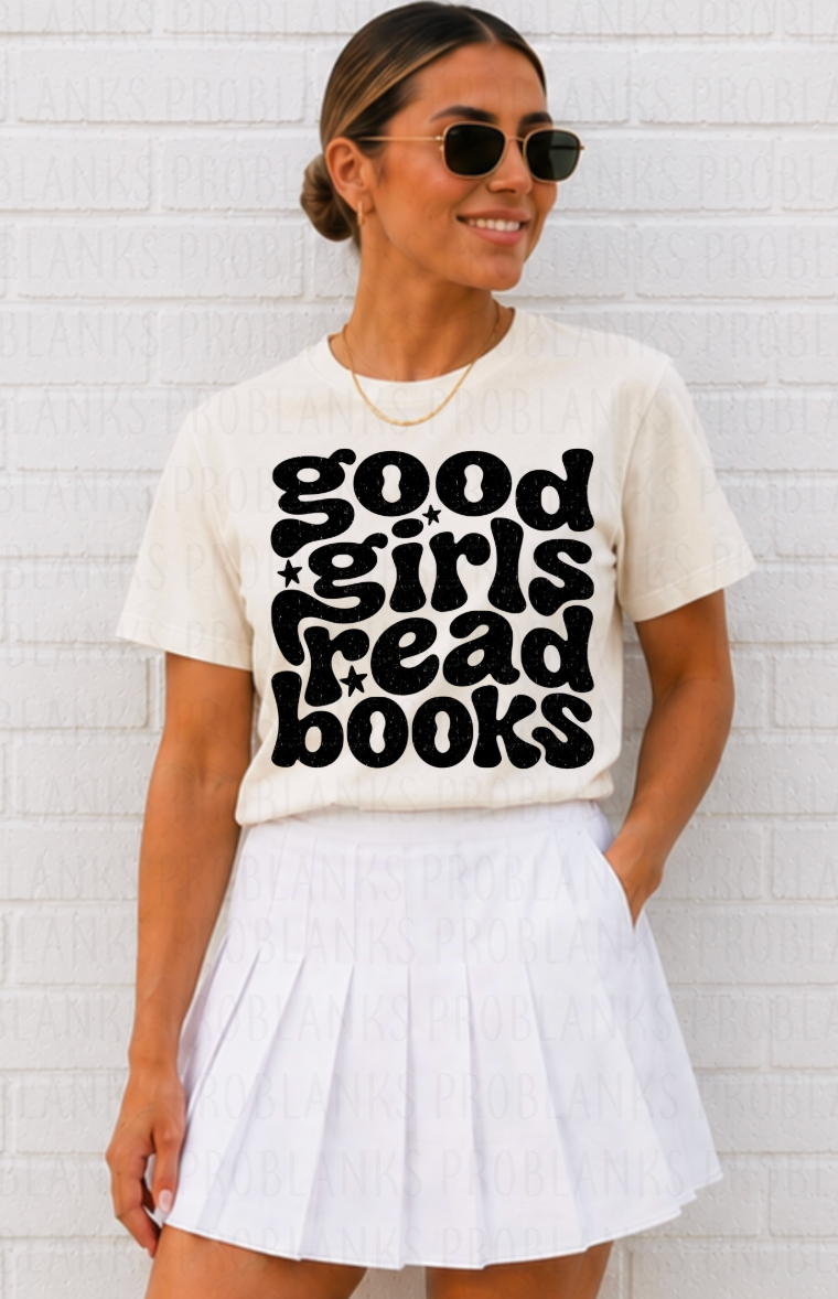Good Girls Read Books #7042 - Ready to Press DTF Transfer Full Color