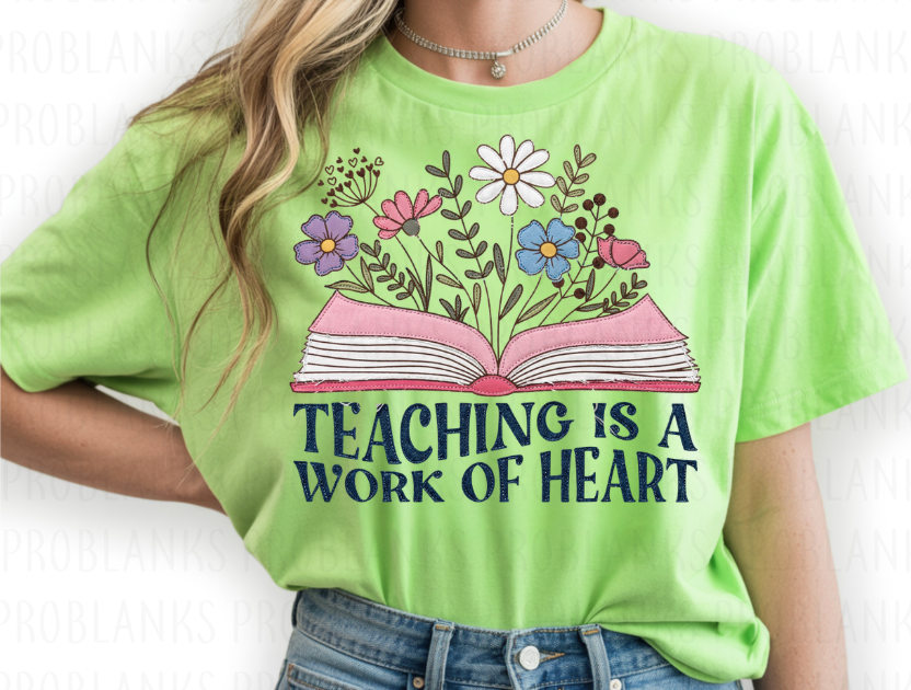 Teaching Is A Work Of Art #7061 - Ready to Press DTF Transfer Full Color