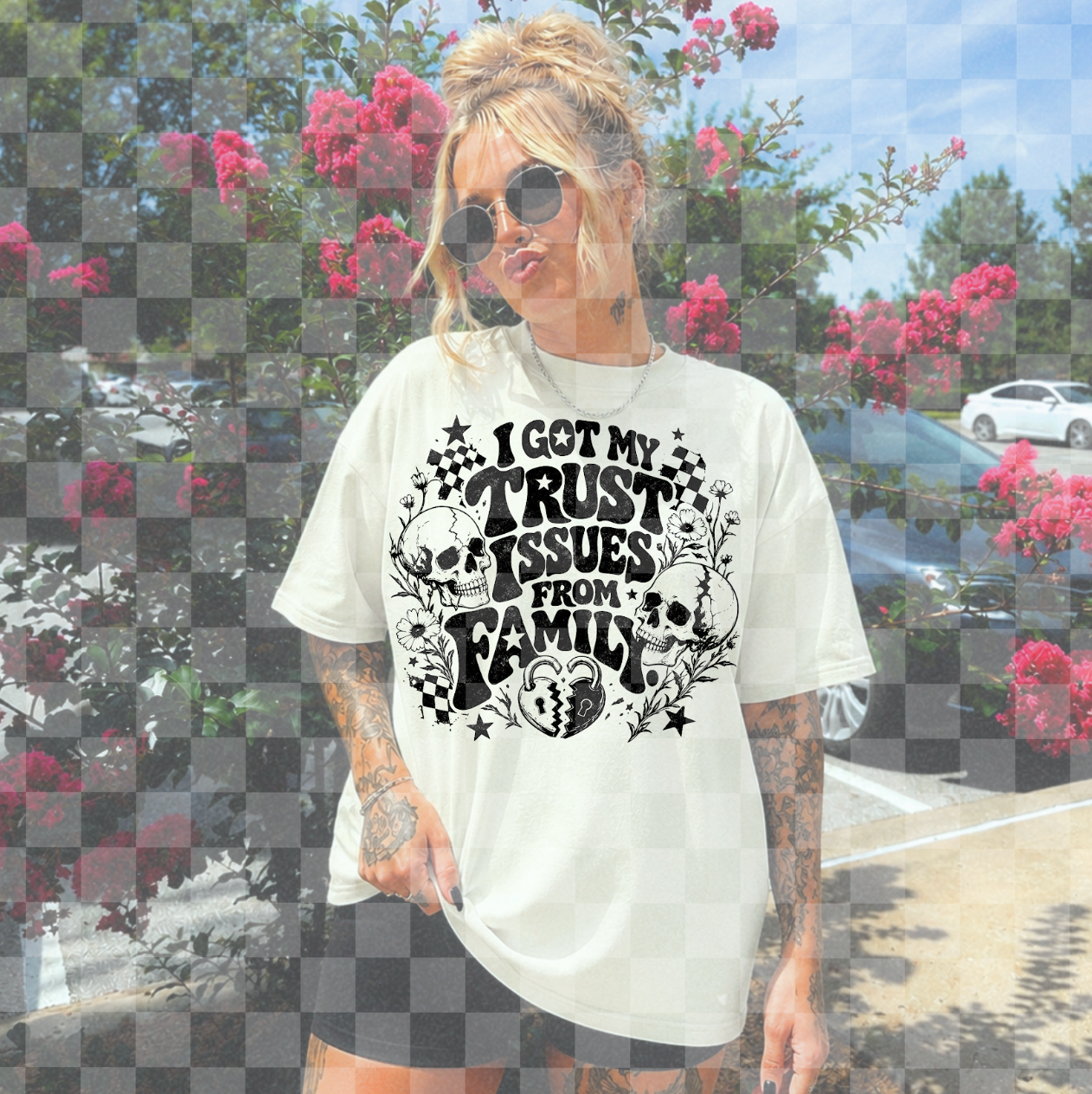 I Got My Trust Issues From My Family #7167 - Ready to Press DTF Transfer Full Color