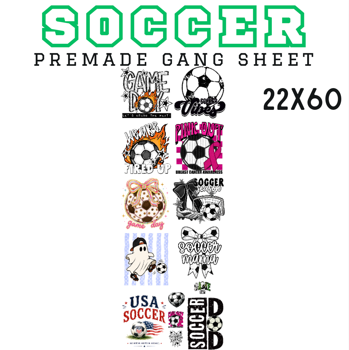 Soccer Pre-Made DTF Gang Sheet 22x60