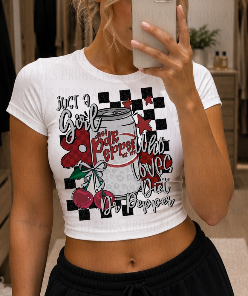 Just A Girl Who Loves Diet Dr. Pepper #7254 - Ready to Press DTF Transfer Full Color