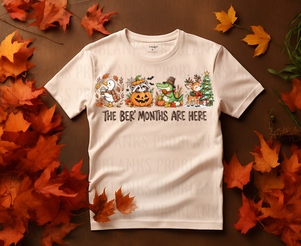 The Ber' Months Are Here #7280 - Ready to Press DTF Transfer Full Color