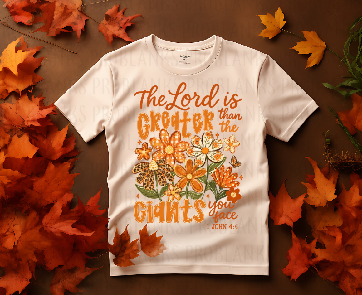 The Lord Is Greater Than The Giants #7277 - Ready to Press DTF Transfer Full Color