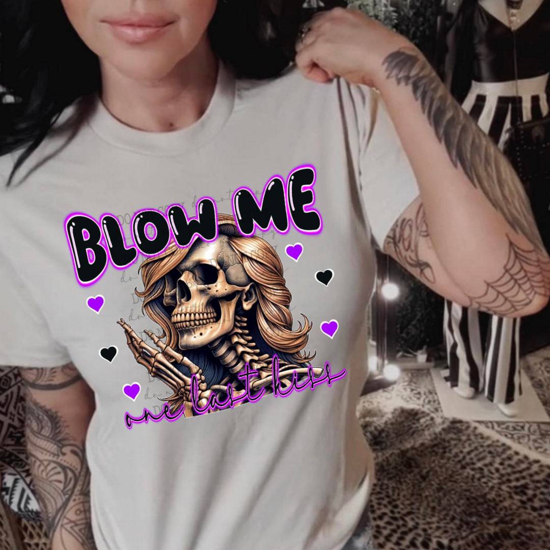 Blow Me One Last Kiss #2018 - Ready to Press DTF Transfer Full Color - Pro Blanks