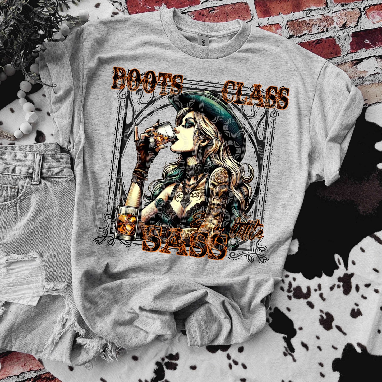 Boots Class & A Little Sass #3341 - Ready to Press DTF Transfer Full Color - Pro Blanks