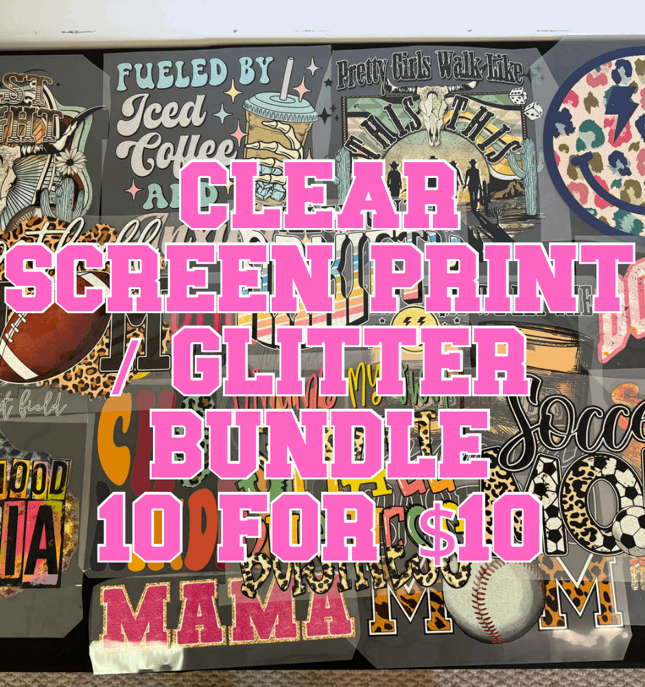 Clear Film Screen Print/ Glitter Bundle Pack - Pro Blanks
