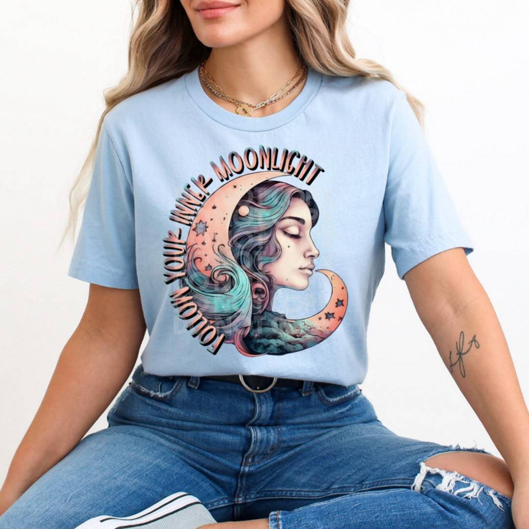 Follow Your Inner Moonlight #1573  - Ready to Press DTF Transfer Full Color - Pro Blanks