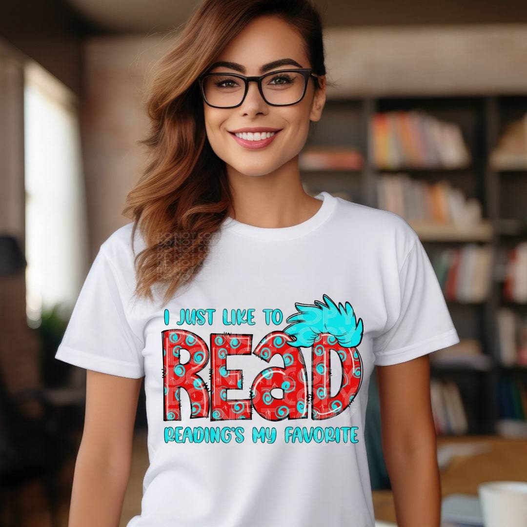 I Just Like To Read #1507  - Ready to Press DTF Transfer Full Color - Pro Blanks