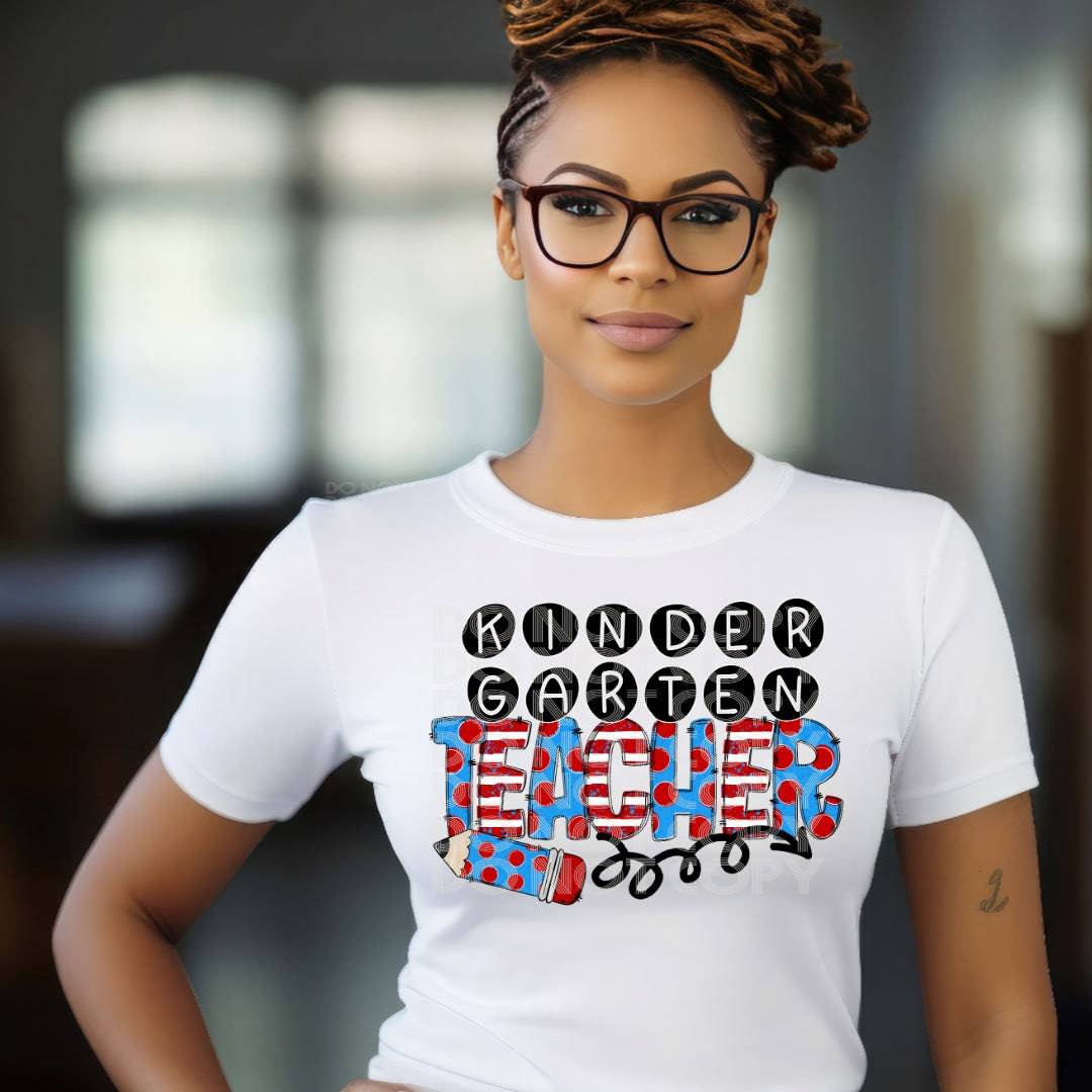 Kindergarten Teacher #1510 - Ready to Press DTF Transfer Full Color - Pro Blanks