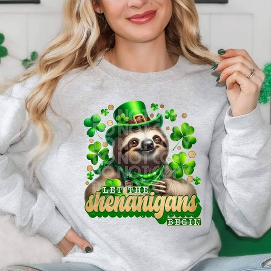 Let The Shenanigans Begin #1674  - Ready to Press DTF Transfer Full Color - Pro Blanks