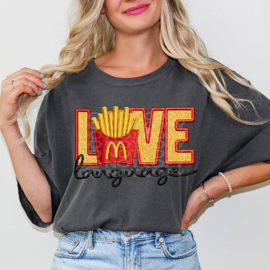 Love Language McD's Fries #1610  - Ready to Press DTF Transfer Full Color - Pro Blanks