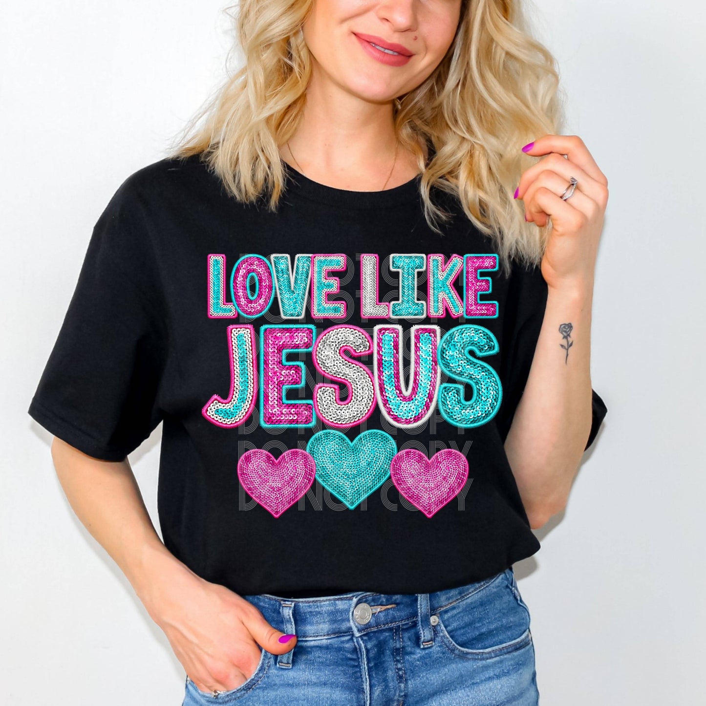 Love Like Jesus #3013 - Ready to Press DTF Transfer Full Color - Pro Blanks