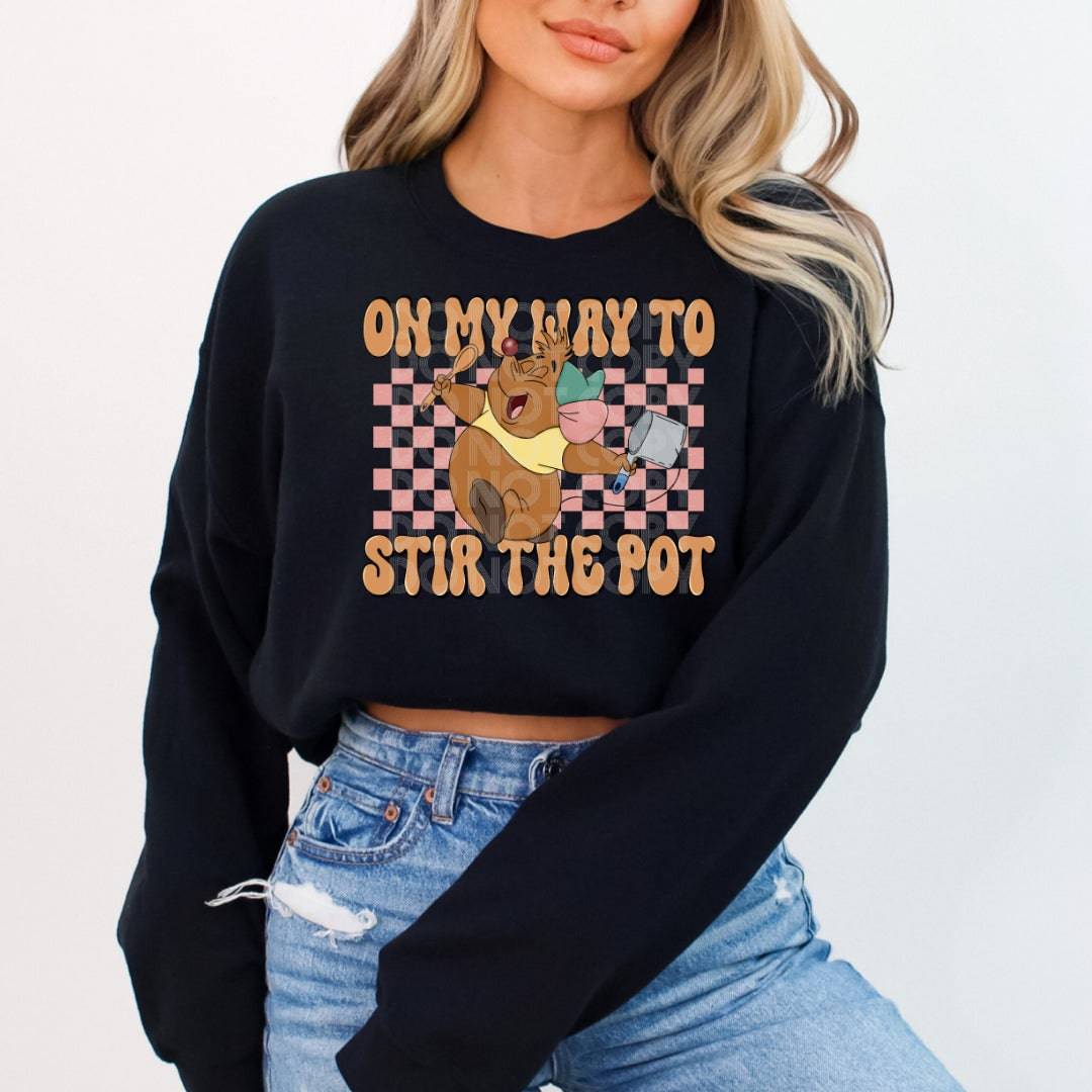 On My Way To Stir The Pot #1613  - Ready to Press DTF Transfer Full Color - Pro Blanks