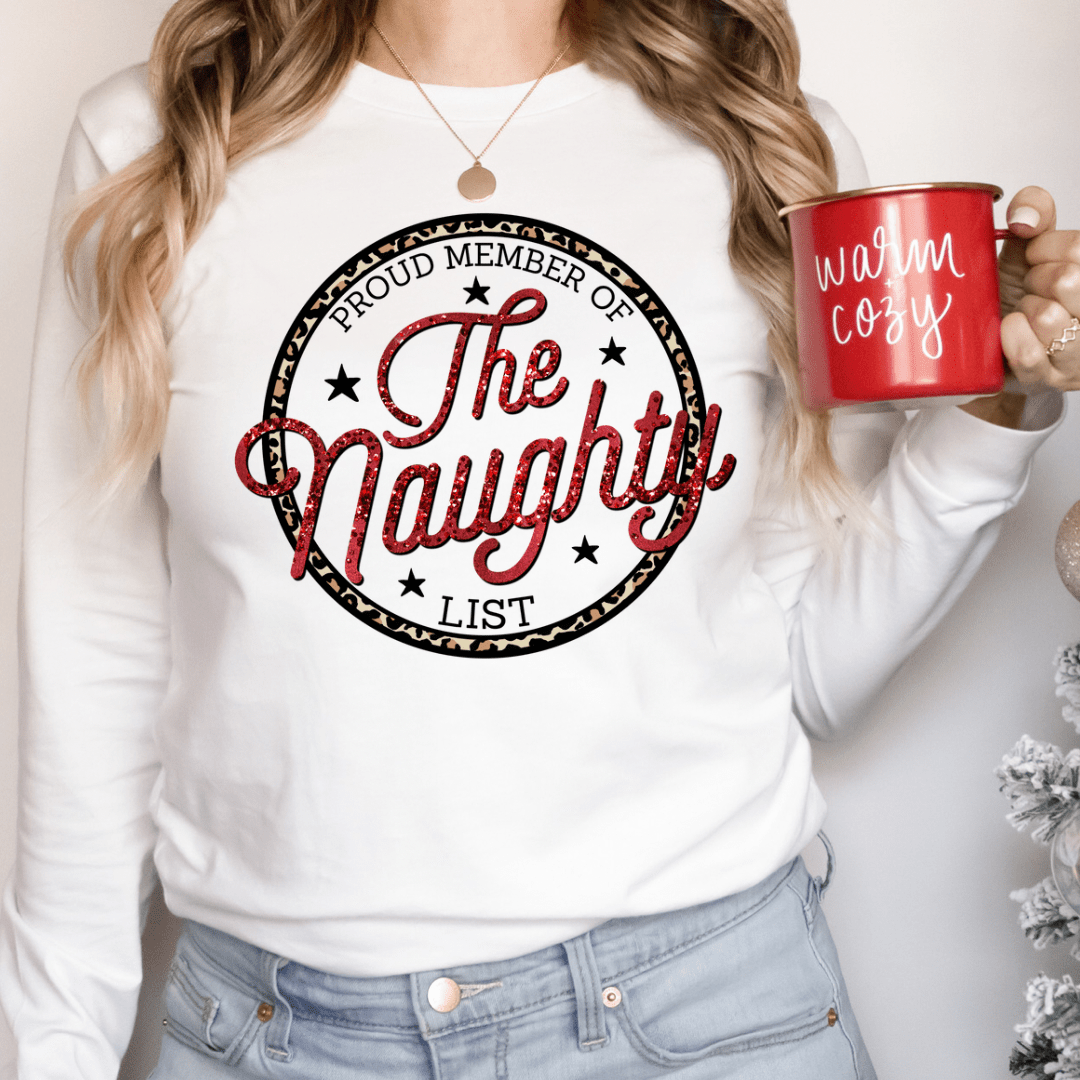 Proud Member of the Naughty List - Ready to Press DTF Transfer Full Color
