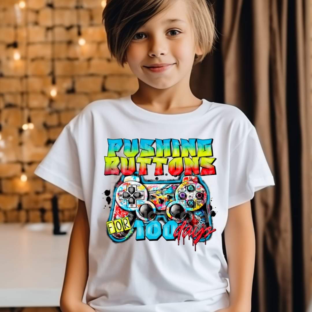 Pushing Buttons 100 Days #1387 - Ready to Press DTF Transfer Full Color - Pro Blanks