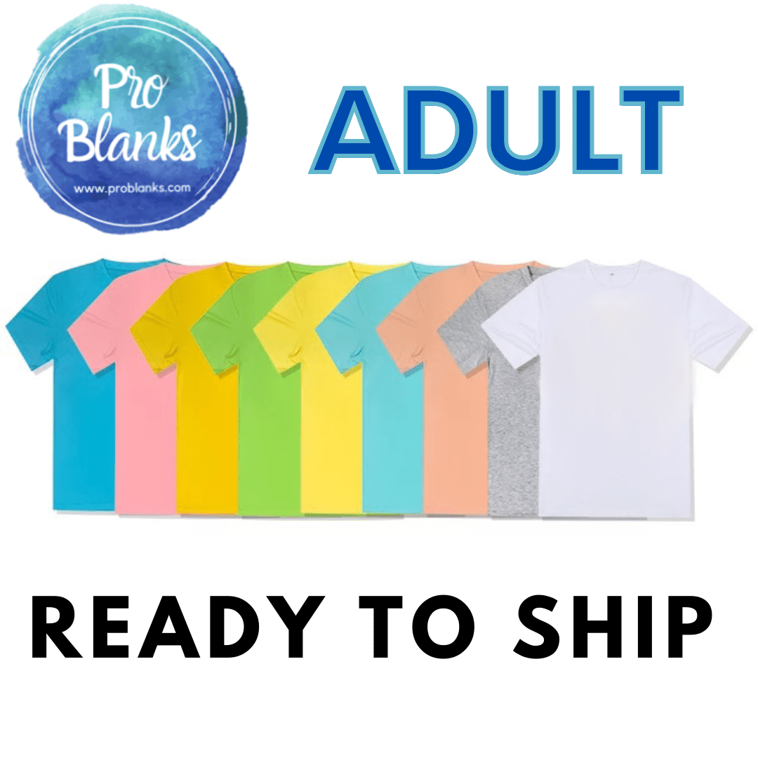 RTS - ADULT - CREW NECK - 100% Polyester T-shirt with Soft Cotton Feel - Pro Blanks