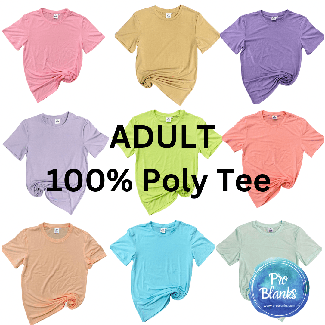RTS - ADULT - CREW NECK - 100% Polyester T-shirt with Soft Cotton Feel - Pro Blanks