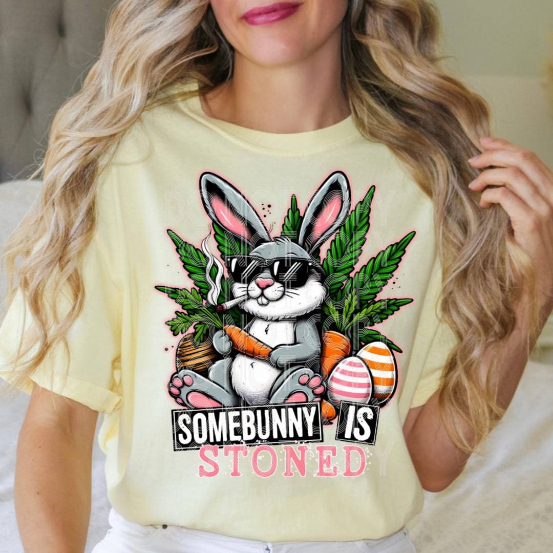 Some Bunny Is Stoned #1733 - Ready to Press DTF Transfer Full Color - Pro Blanks