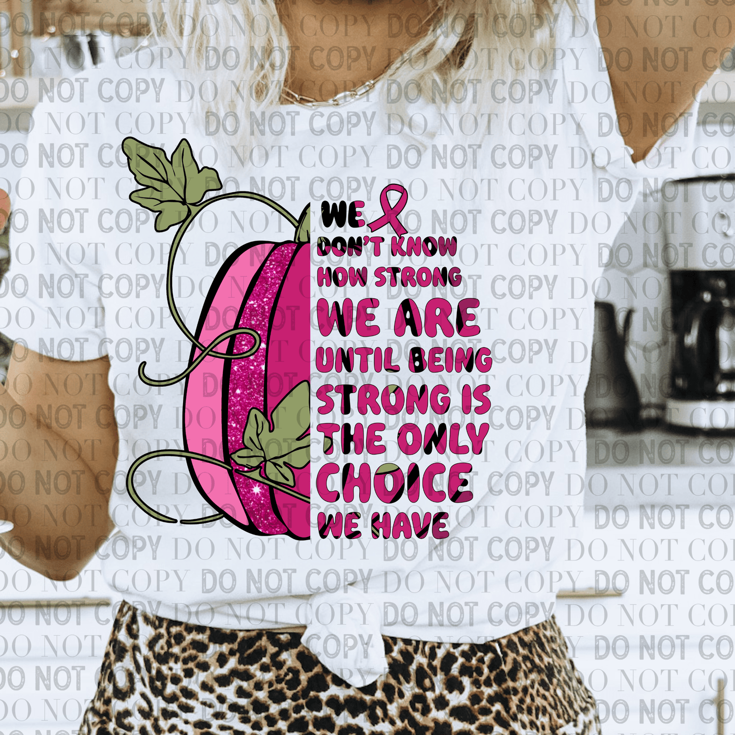 Strong Is The Only Choice- Ready to Press DTF Transfer Full Color - Pro Blanks