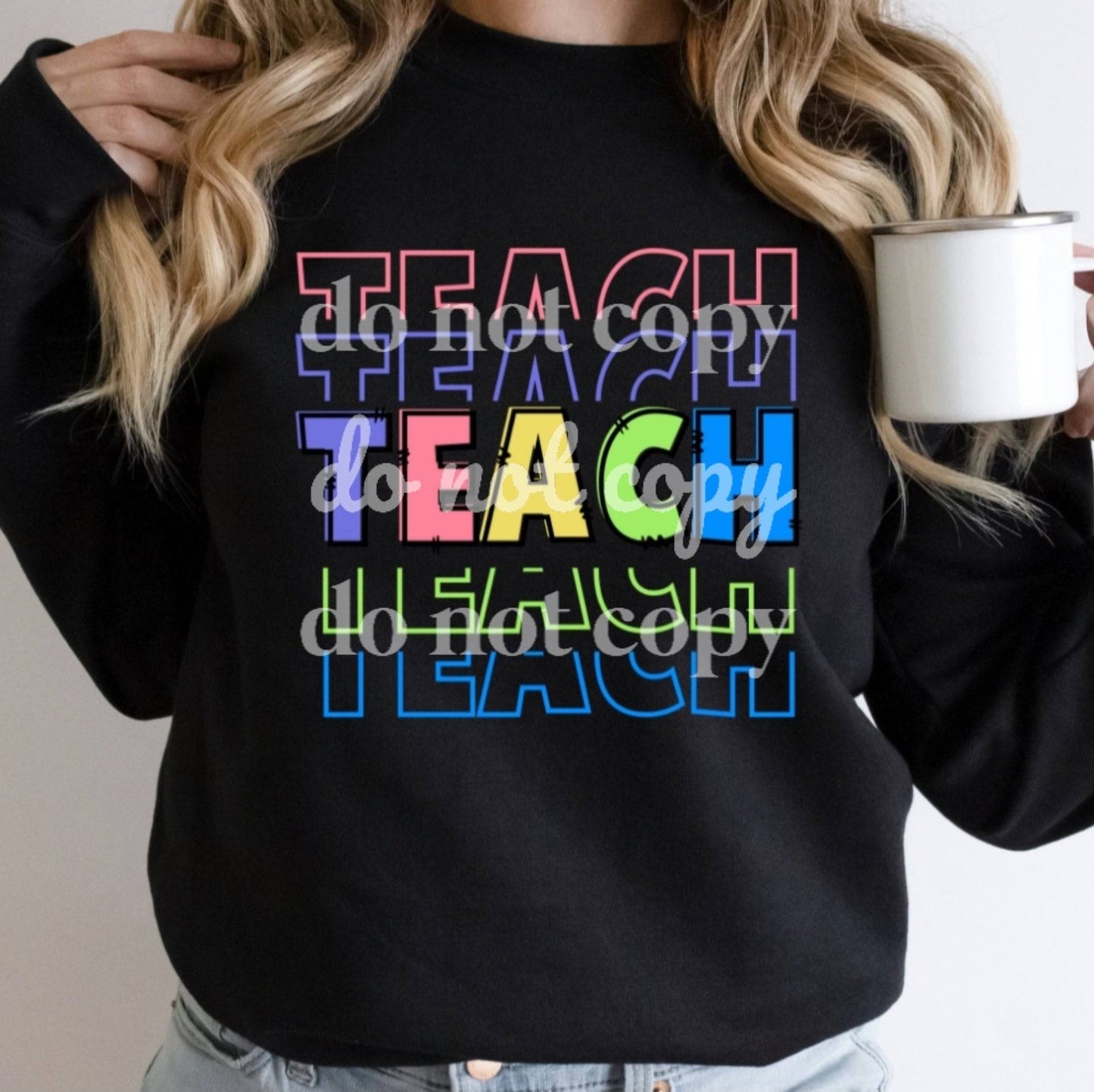Teach - Ready to Press DTF Transfer Full Color - Pro Blanks