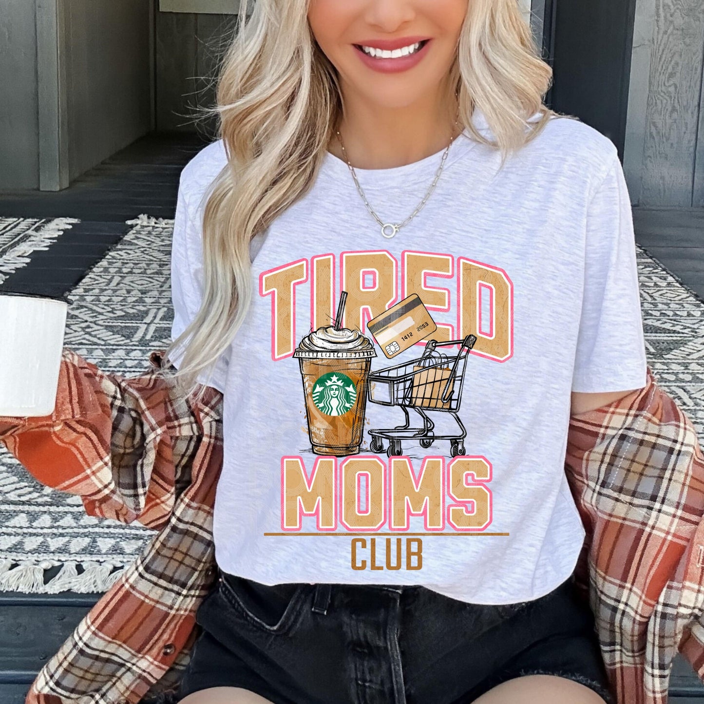 Tired Moms Club #4159 - Ready to Press DTF Transfer Full Color - Pro Blanks