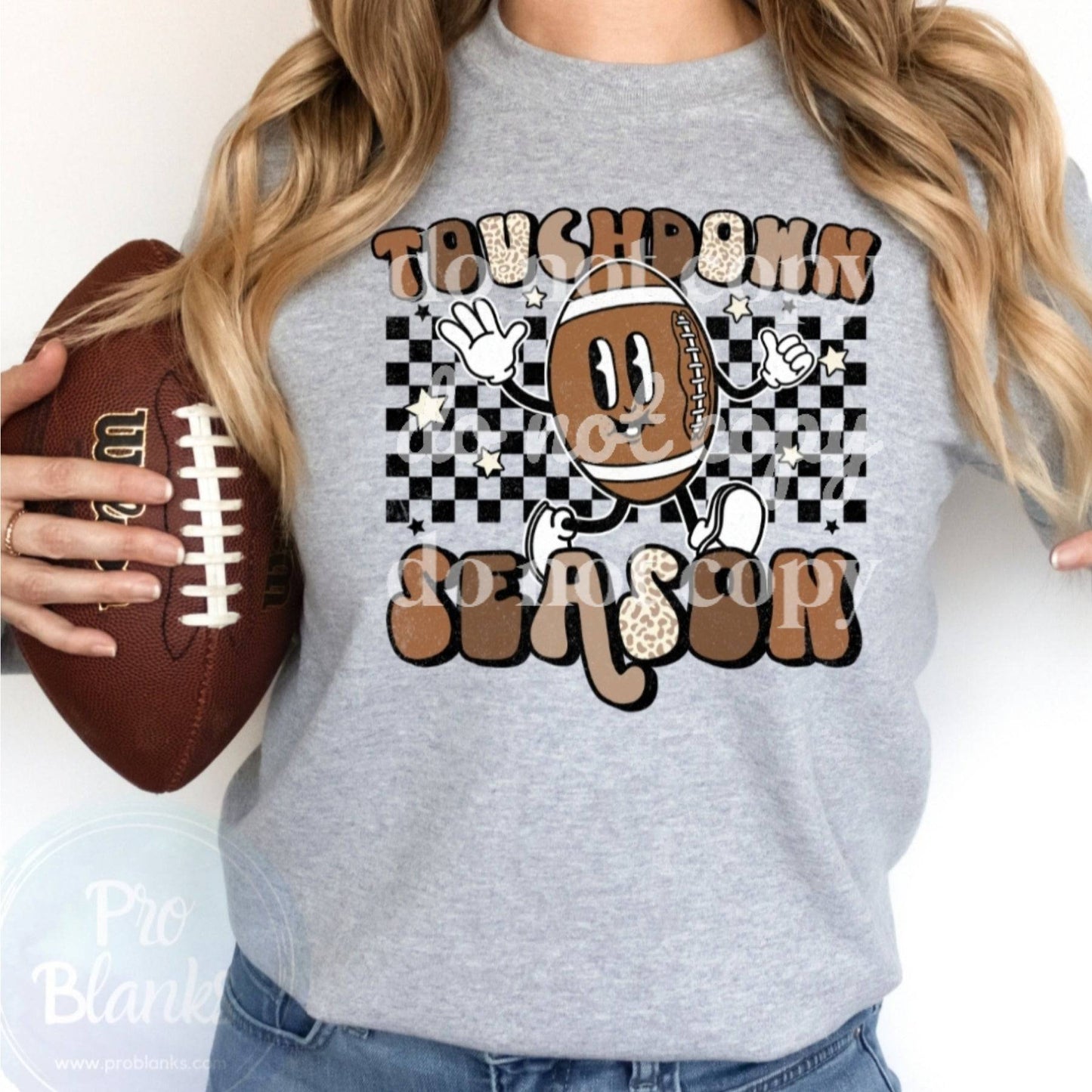 Touch-down Season- Ready to Press DTF Transfer Full Color - Pro Blanks