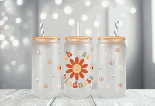 Choose Kindness- UV DTF Wrap 16 oz - Pro Blanks