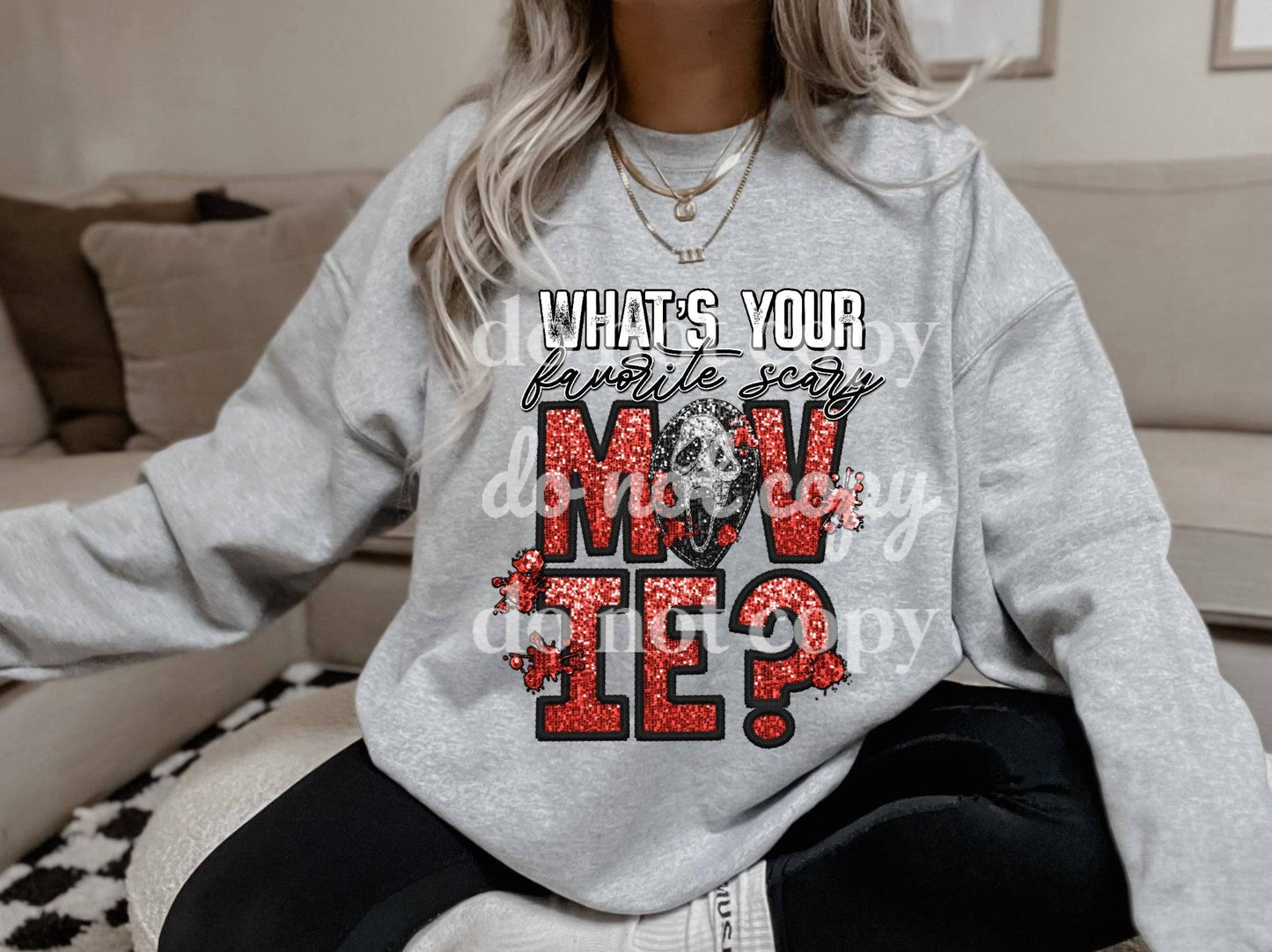 What's Your Favorite Scary Movie - Ready to Press DTF Transfer Full Color - Pro Blanks