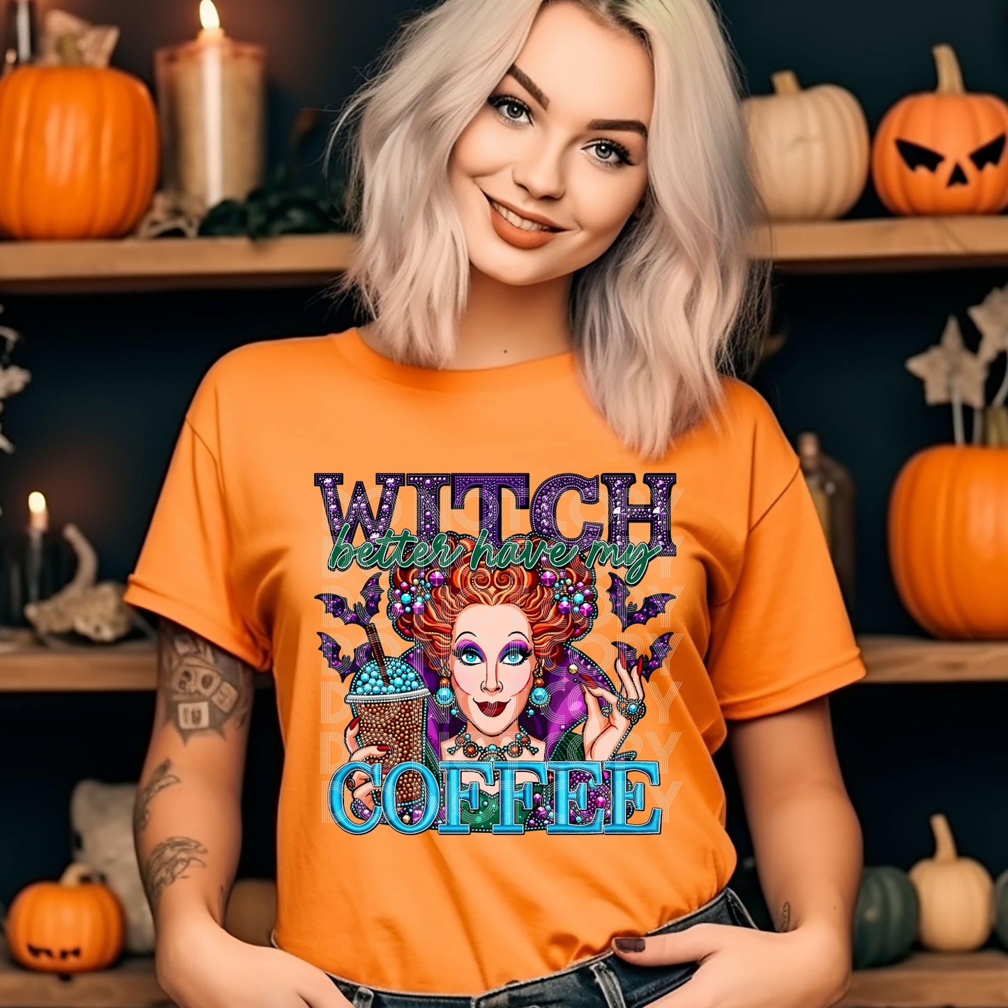 Witch Better Have My Coffee #3811 - Ready to Press DTF Transfer Full Color - Pro Blanks