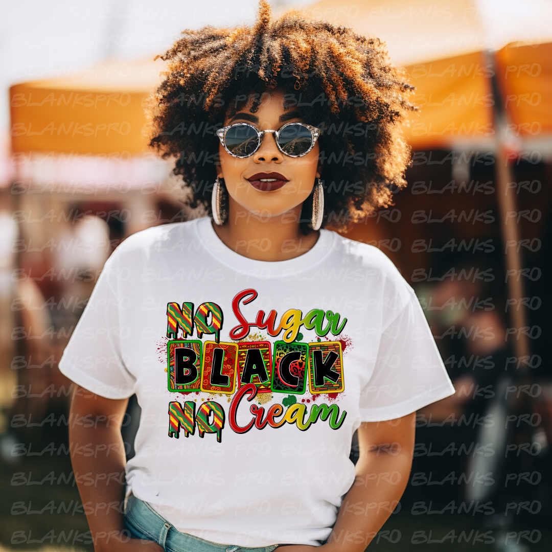 No Sugar No Cream Black- #005 - Ready to Press DTF Transfer Full Color