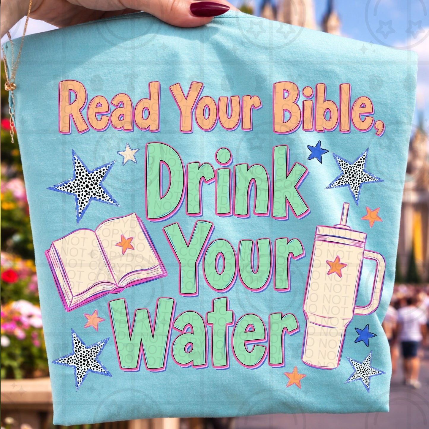Read Your Bible Drink Your Water #6906 - Ready to Press DTF Transfer Full Color