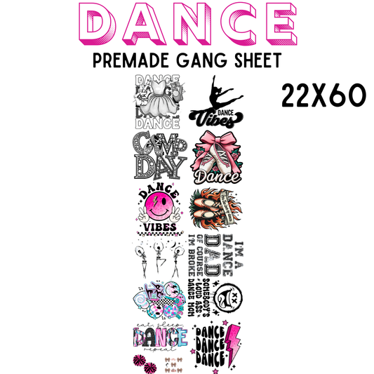 Dance Pre-Made DTF Gang Sheet 22x60