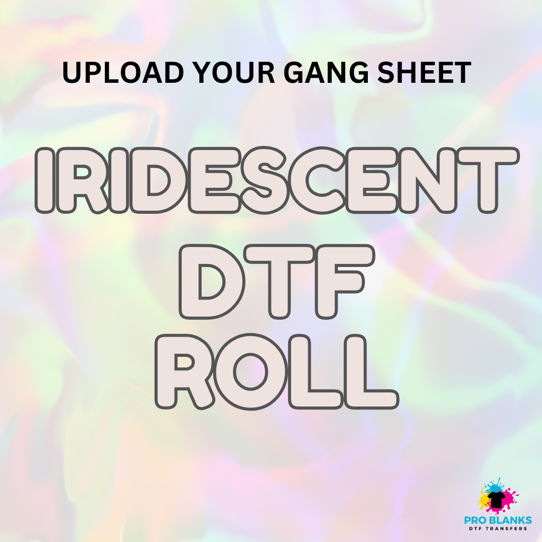 Iridescent DTF  - Upload Your Gang Sheet