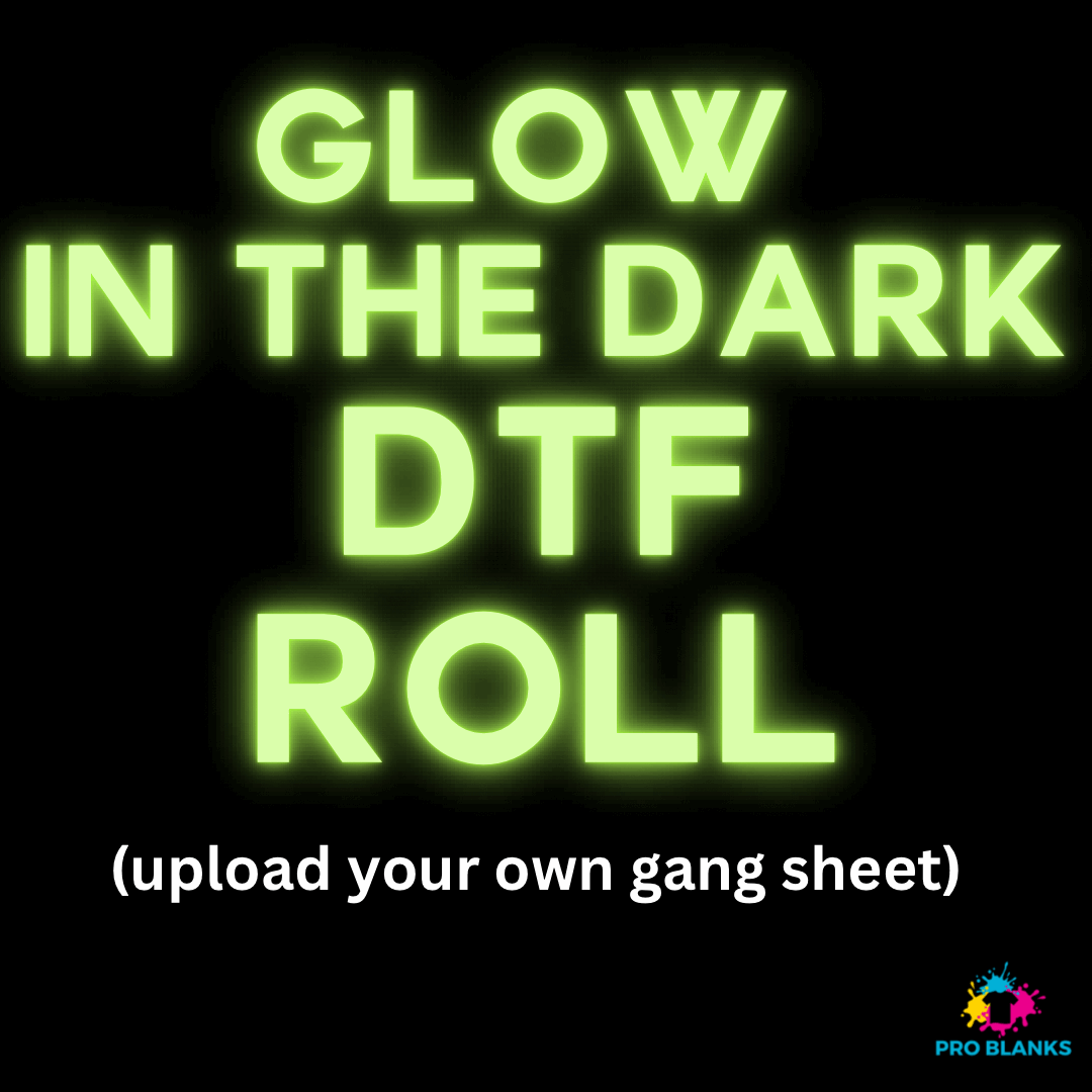 Glow in the Dark - Upload Your Gang Sheet